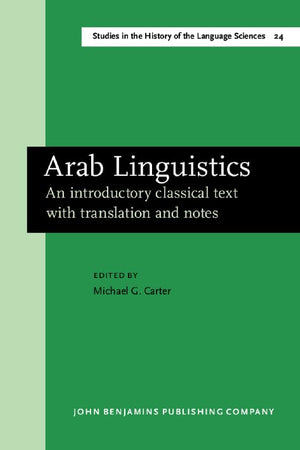 Arab Linguistics: An Introductory Classical Text With Translation and Notes: 024