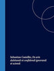 Sebastian Castellio, De arte dubitandi et confidendi ignorandi et sciendi (Studies in Medieval and Reformation Traditions, 29)