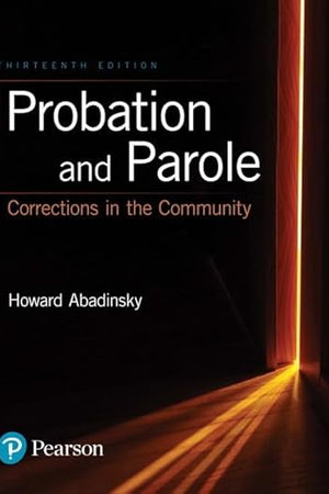 Probation and Parole: Corrections in the Community
