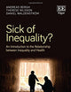 Sick of Inequality?: An Introduction to the Relationship between Inequality and Health
