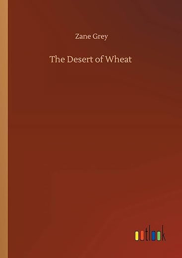 The Desert of Wheat