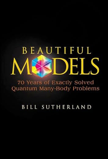 BEAUTIFUL MODELS: 70 YEARS OF EXACTLY SOLVED QUANTUM MANY-BODY PROBLEMS