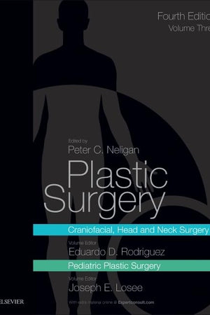 Plastic Surgery: Volume 3: Craniofacial, Head and Neck Surgery and Pediatric Plastic Surgery