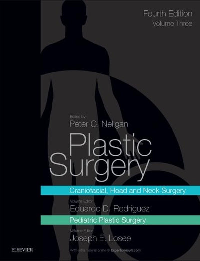 Plastic Surgery: Volume 3: Craniofacial, Head and Neck Surgery and Pediatric Plastic Surgery