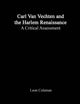 Carl Van Vechten and the Harlem Renaissance: A Critical Assessment (Studies in African American History and Culture)