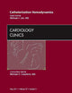Catheterization Hemodynamics, An Issue of Cardiology Clinics (Volume 29-2) (The Clinics: Internal Medicine, Volume 29-2)