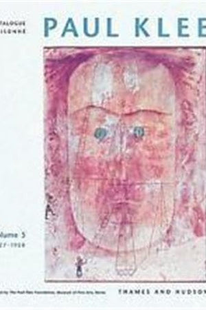 Paul Klee Catalogue Raisonne, Vol. 5: 1927-1930