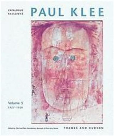 Paul Klee Catalogue Raisonne, Vol. 5: 1927-1930