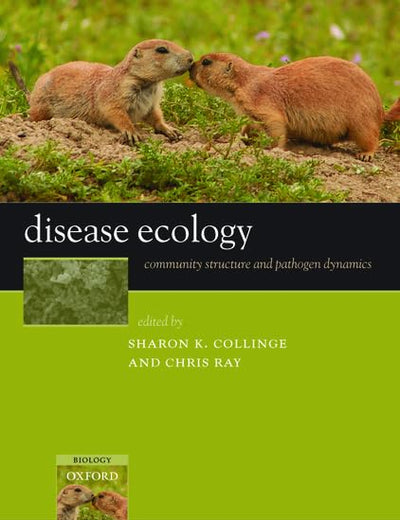 Disease Ecology: Community Structure and Pathogen Dynamics