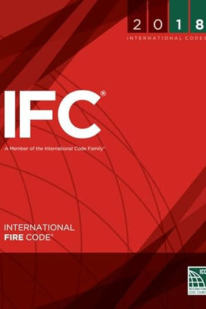 2018 International Fire Code (International Code Council Series)