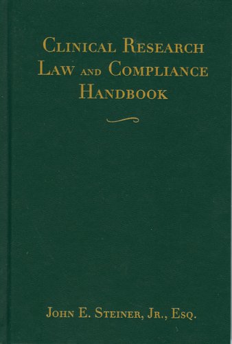 Clinical Research Law And Compliance Handbook