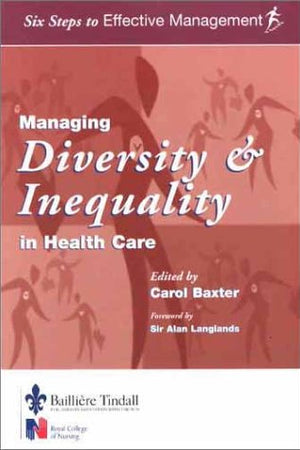 Managing Diversity and Inequality in Health Care