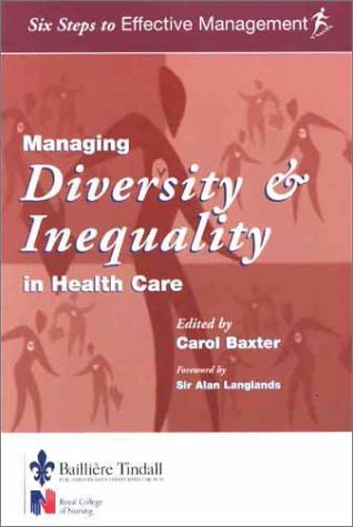 Managing Diversity and Inequality in Health Care