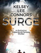 SURGE: a dystopian cyberpunk fantasy thriller