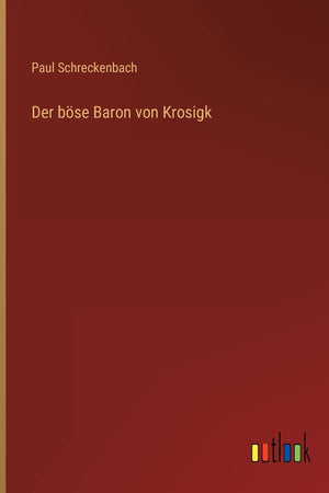 Der böse Baron von Krosigk (German Edition)