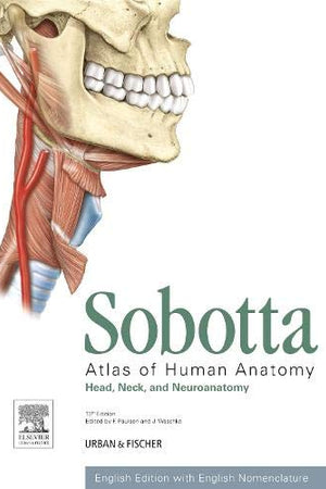 Sobotta Atlas of Human Anatomy, Vol. 3, 15th ed., English: Head, Neck and Neuroanatomy