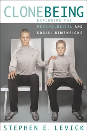 Clone Being: Exploring the Psychological and Social Dimensions