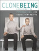 Clone Being: Exploring the Psychological and Social Dimensions
