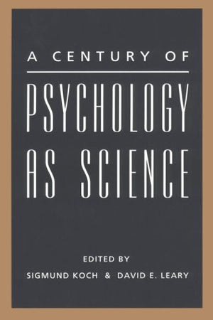 A Century of Psychology As Science