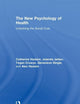The New Psychology of Health: Unlocking the Social Cure