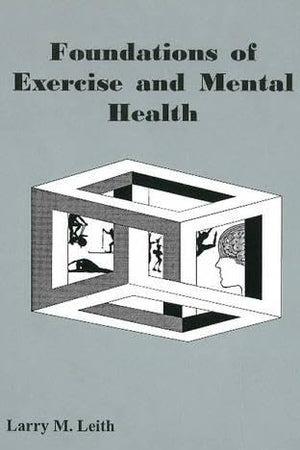 Foundations of Exercise and Mental Health