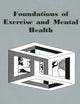 Foundations of Exercise and Mental Health