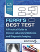 Ferri's Best Test: A Practical Guide to Clinical Laboratory Medicine and Diagnostic Imaging (Ferri's Medical Solutions)