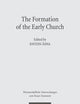 The Formation of the Early Church (Wissenschaftliche Untersuchungen Zum Neuen Testament)