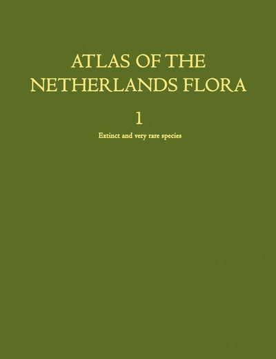 Atlas of the Netherlands Flora: Extinct and very rare species