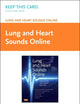 Lung and Heart Sounds Online (Access Code)