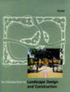 Introduction to Landscape Design and Construction