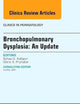 Bronchopulmonary Dysplasia: An Update, An Issue of Clinics in Perinatology (Volume 42-4) (The Clinics: Internal Medicine, Volume 42-4)