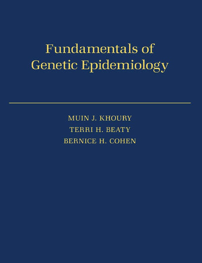 Fundamentals of Genetic Epidemiology