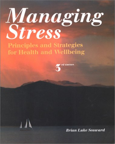 Managing Stress: Principles and Strategies for Health and Wellbeing: .