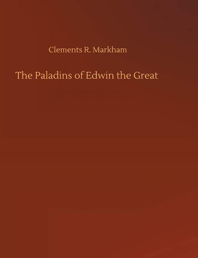 The Paladins of Edwin the Great