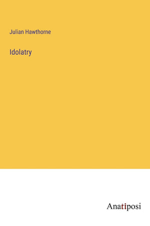 Idolatry