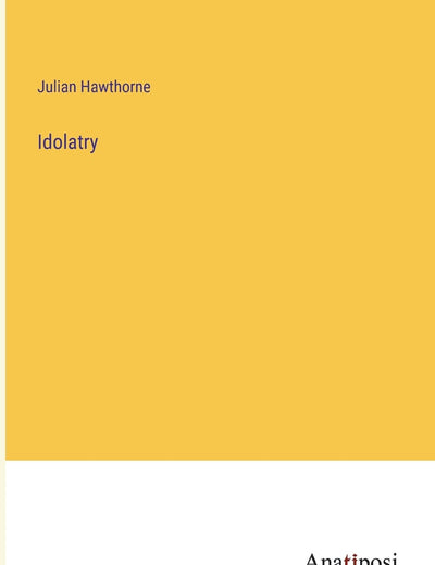 Idolatry