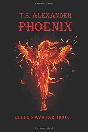 PHOENIX: QUEEN'S AVATAR: BOOK 1