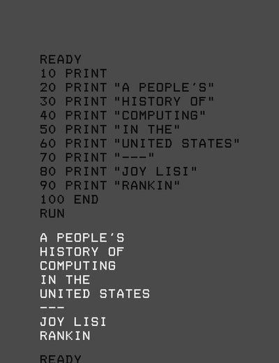 A People’s History of Computing in the United States