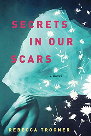 Secrets In Our Scars