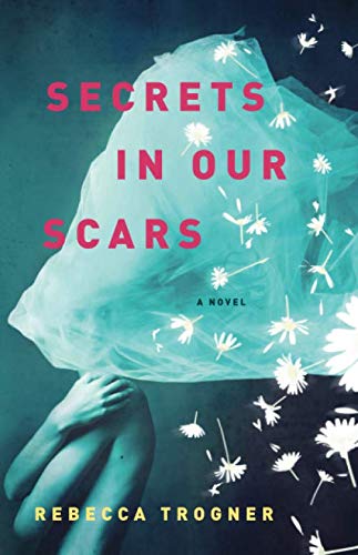 Secrets In Our Scars