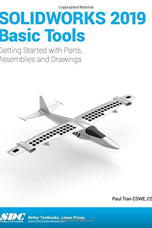 SOLIDWORKS 2019 Basic Tools