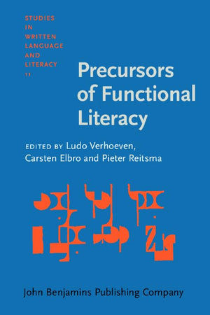 Precursors of Functional Literacy (Studies in Written Language and Literacy)
