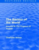 The Saviour of the World (Routledge Revivals): Volume III: The Kingdom of Heaven