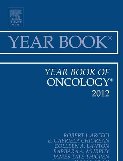 Year Book of Oncology 2012 (Volume 2012) (Year Books, Volume 2012)