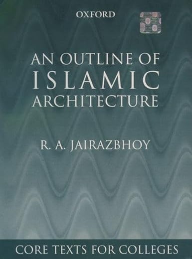 An Outline of Islamic Architecture