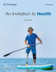 An Invitation to Health (MindTap Course List)