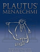 Plautus' Menaechmi: Edited with INtroduction and Running Vocabularies (Latin Edition)