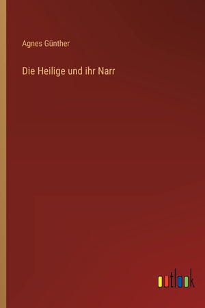Die Heilige und ihr Narr (German Edition)