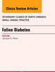 Feline Diabetes, An Issue of Veterinary Clinics: Small Animal Practice (Volume 43-2) (The Clinics: Veterinary Medicine, Volume 43-2)